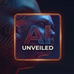 AI Unveiled
